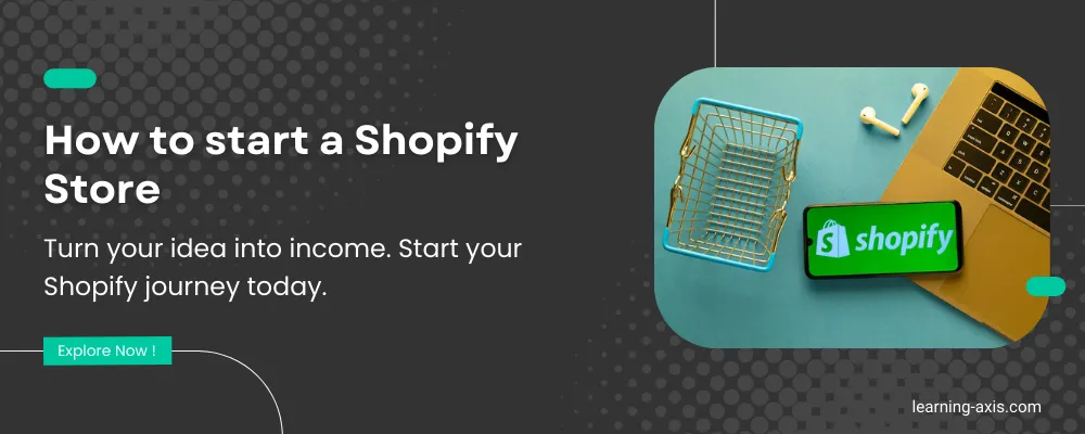 How to start a Shopify Store